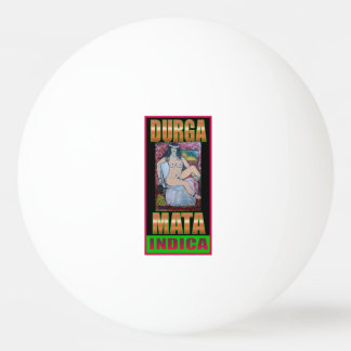 DURGA MATA INDICA PING PONG BALL