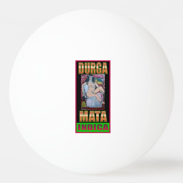 DURGA MATA INDICA PING PONG BALL (Front)