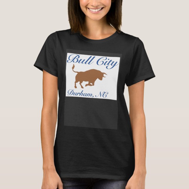 Durham North Carolina Bull City Souvenir T-Shirt (Front)