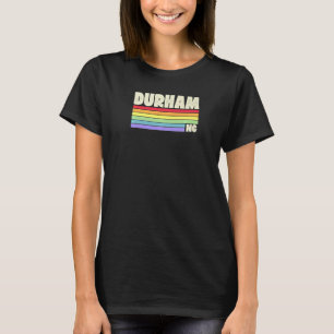Durham North Carolina Pride Rainbow Flag Gay Pride T-Shirt