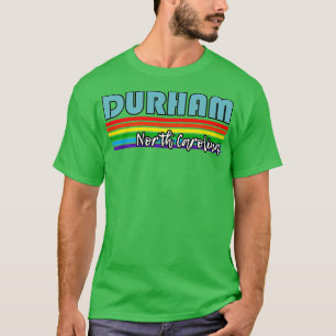 Durham North olina Pride Durham LGBT Gift LGBTQ S T-Shirt