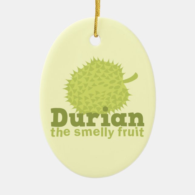 Durian the Smelly Fruit (from South east Asia) Ceramic Tree Decoration (Front)