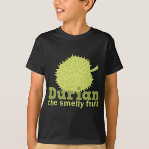 Durian the smelly fruit T-Shirt