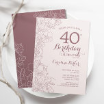 Dusky Pink Floral 40th Birthday Party Invitation<br><div class="desc">Dusky Pink Floral 40th Birthday Party Invitation. Minimalist modern design featuring botanical outline drawings accents and typography script font. Simple trendy invite card perfect for a stylish female bday celebration. Can be customised to any age. Printed Zazzle invitations or instant download digital printable template.</div>