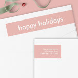 Dusky Pink | Minimal Modern Christmas Address Wrap Around Label<br><div class="desc">Simple, stylish "happy holidays" quote wrap around address label with modern typography in white on a dusky pink background in a minimalist 'scandi' scandinavian design style. The label can be easily personalised with your own greeting, return name and address to make a truly bespoke christmas holiday label for the festive...</div>