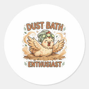 Dust Bath Enthusiast Funny Chicken Sticker