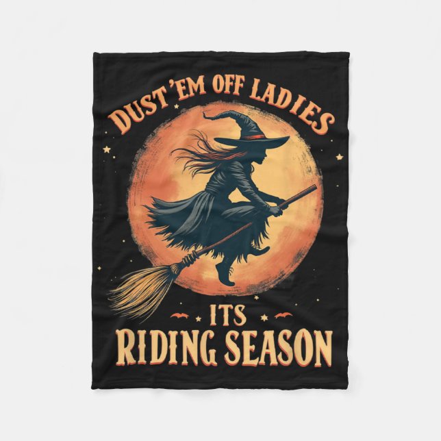 Dust em Off Ladies It's Ridin' Season Women  Fleece Blanket (Front)