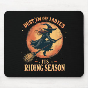 Dust em Off Ladies It's Ridin' Season Women Mouse Mat