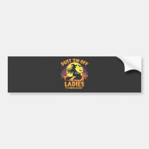 Dust Em Off Ladies It's Riding Season Halloween  Bumper Sticker