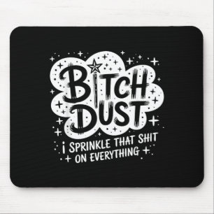 Dust I Sprinkle That On Everything Halloween Mouse Mat