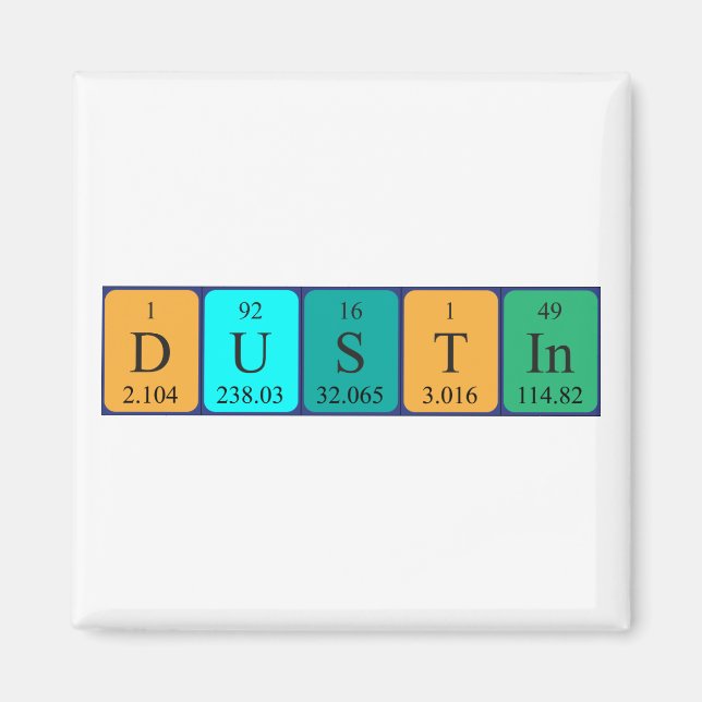 Dustin periodic table name magnet (Front)
