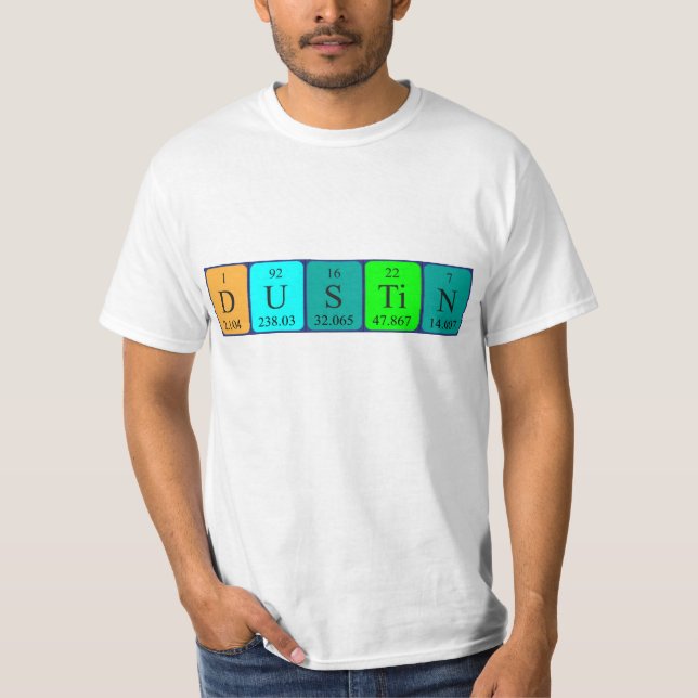 Dustin periodic table name shirt (Front)