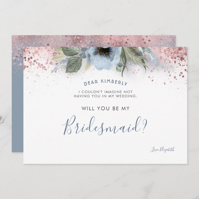 Dusty Blue and Rose Gold Will You Be My Bridesmaid Invitation (Front/Back)