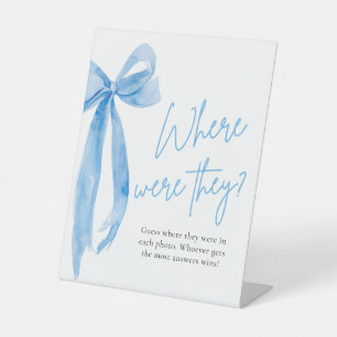 Dusty Blue Bow Bridal Where were they Sign