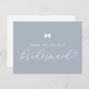 Dusty Blue Bow Will You Be My Bridesmaid Card
