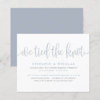 Dusty Blue Calligraphy We Tied The Knot Invitation