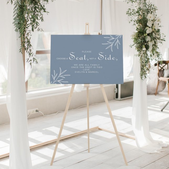 Dusty Blue Choose a Seat Not a Side Wedding  Poster (Creator Uploaded)