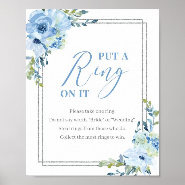 Dusty blue floral silver put a ring on it sign (Front)
