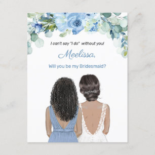 Dusty Blue Floral Will You Be My Bridesmaid Card