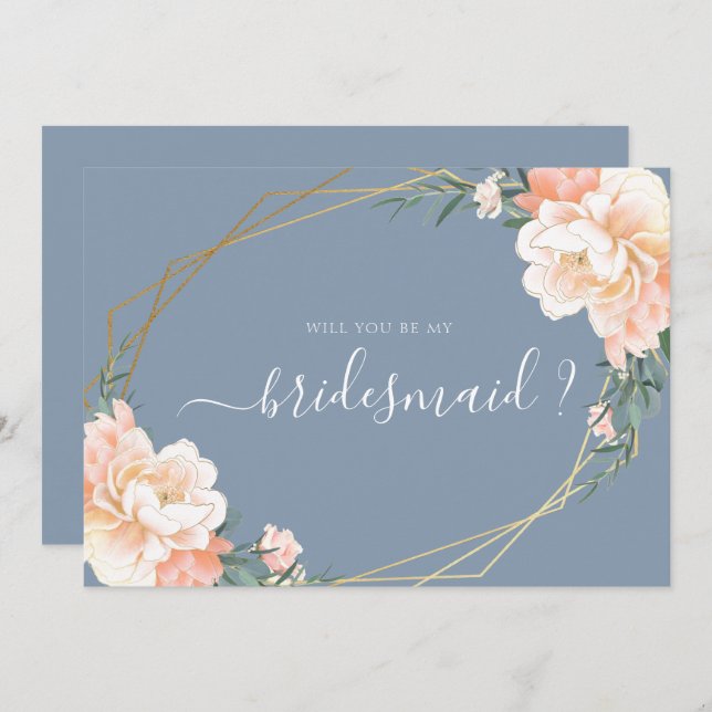 Dusty Blue Gold Floral Will You Be My Bridesmaid I Invitation (Front/Back)