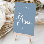 Dusty Blue Hand Scripted Table NINE Table Number<br><div class="desc">Simple and chic table number cards in Dusty Blue and white make an elegant statement at your wedding or event. Design features "table [number]" in an eyecatching mix of classic serif and handwritten script lettering. Design repeats on both sides. Individually numbered cards sold separately; order each table number individually from...</div>