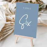 Dusty Blue Hand Scripted Table SIX Table Number<br><div class="desc">Simple and chic table number cards in Dusty Blue and white make an elegant statement at your wedding or event. Design features "table [number]" in an eyecatching mix of classic serif and handwritten script lettering. Design repeats on both sides. Individually numbered cards sold separately; order each table number individually from...</div>