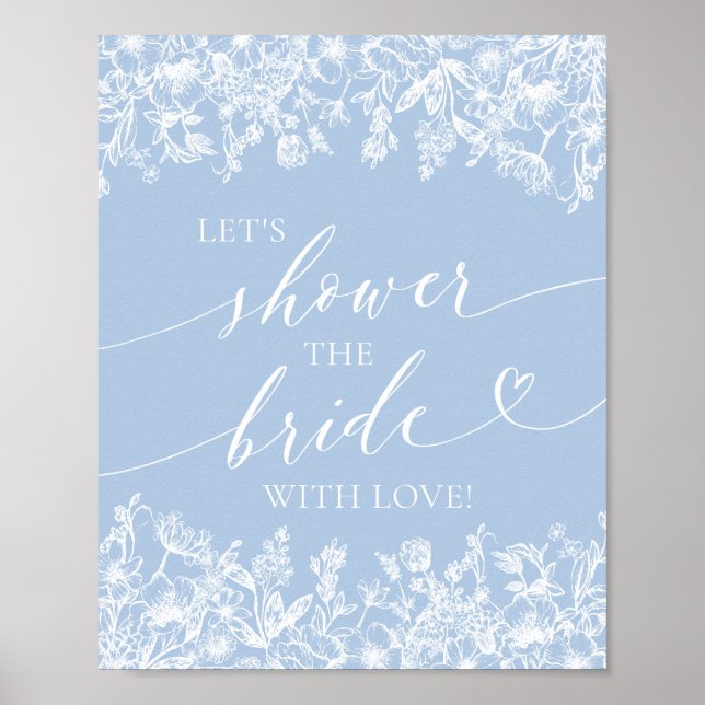Dusty Blue Let's Shower The Bride With Love Sign (Front)