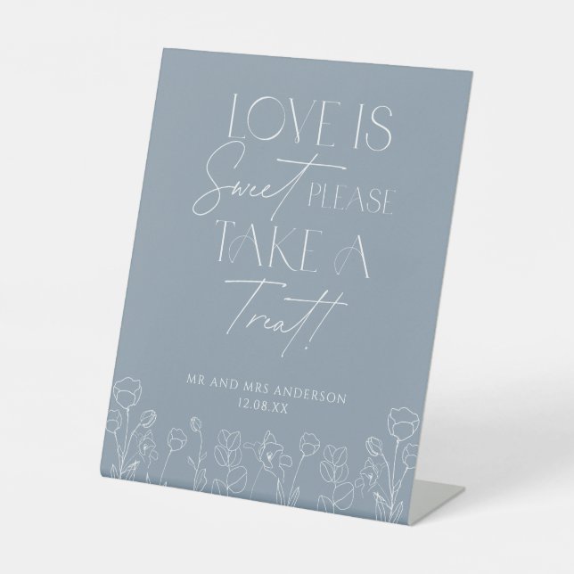 Dusty Blue Love is Sweet Please Take a Treat Pedestal Sign (Front)
