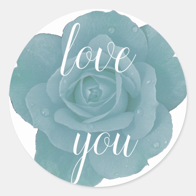 Dusty Blue Rose Love You Floral Wedding Custom Classic Round Sticker (Front)