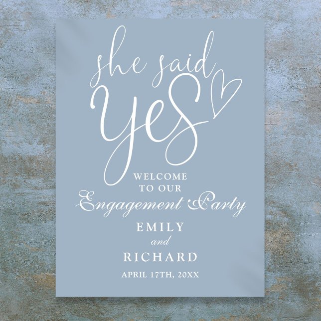 Dusty Blue She Said Yes Engagement  Welcome Sign (Dusty Blue She Said Yes Engagement Welcome Sign)