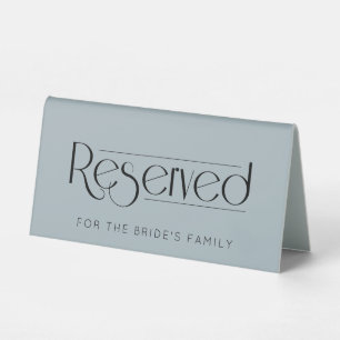 Dusty Blue Wedding Reserved Table Tent Sign