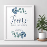 Dusty Eucalyptus Simple Watercolor Foliage Favours Poster<br><div class="desc">Eucalyptus favours sign with elegant calligraphy and eucaluptus leaves. Simple understated botanical design with watercolor foliage and greenery in dusty blue grey green. Perfect for eucalyptus and botanical greenery theme wedding,  bridal shower,  baby shower etc. Please browse my store - dusty eucalyptus collection - for matching items.</div>