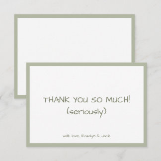 Dusty Green Casual Handwriting Minimal  Thank You Card