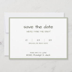 Dusty Green Casual Handwriting Tying The Knot Save The Date