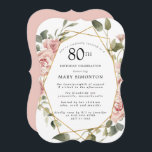 Dusty Pink Rose Floral 80th Birthday Party Invitation<br><div class="desc">Pretty dusty pink roses create a modern floral border on this 80th birthday party invitation.</div>