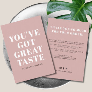 Dusty pink you've got great taste thank you card