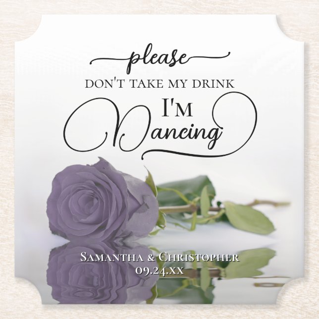 Dusty Purple Rose Don't Take My Drink Wedding Paper Coaster (Front)