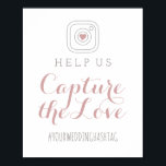 Dusty Rose Capture the Love Wedding Sign<br><div class="desc">Invite guests to share their photos with this romantic "Help Us Capture the Love" hashtag sign in warm dusty rose calligraphy. A camera icon with a heart accent tops the flowing script, with space for your custom wedding hashtag below. The muted rose tone creates a soft, sophisticated look on a...</div>