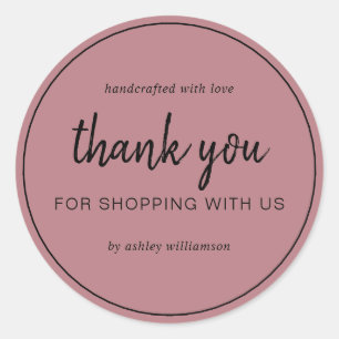 Dusty Rose Chic Script Thank You For Shopping Classic Round Sticker