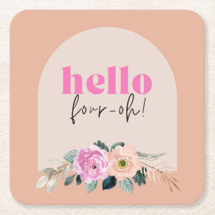Dusty Rose floral "hello four-oh" retro Square Paper Coaster
