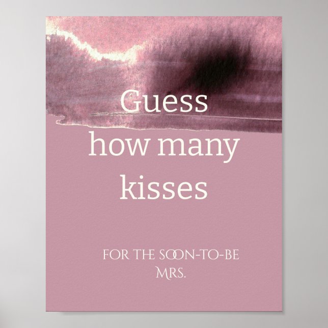 Dusty rose, Mauve how many kisses bridal shower Poster (Front)