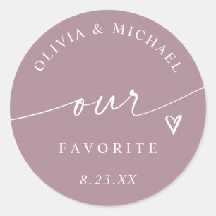 Dusty Rose Mauve Our Favourite Wedding Treat Bag Classic Round Sticker