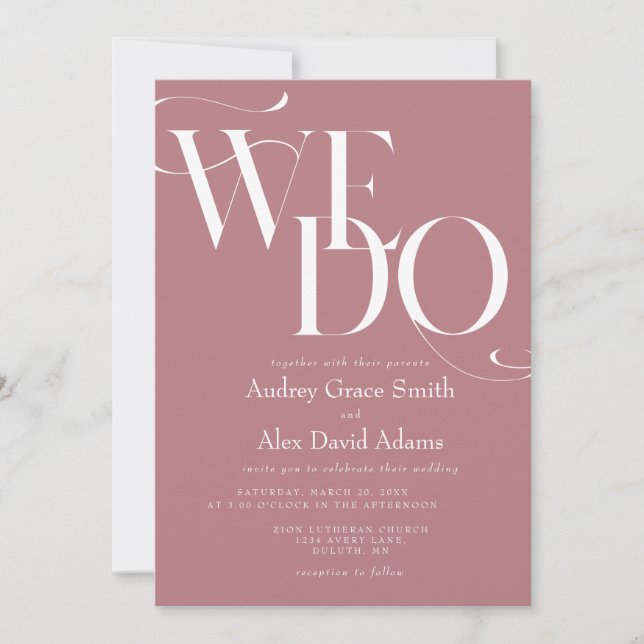 Dusty Rose Modern We Do Wedding Invitation (Front)