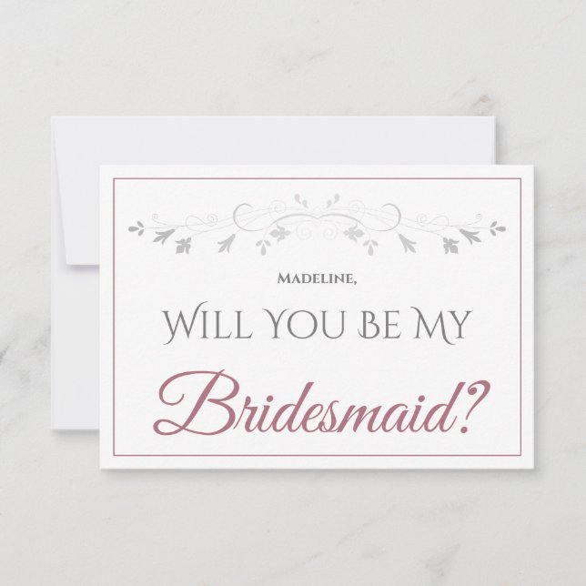 Dusty Rose on White Elegant Be My Bridesmaid Card (Front)