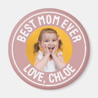 Dusty Rose Pink Fun Best Mum Ever Photo