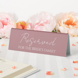 Dusty Rose Reserved for Bride's Family Wedding