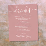 Dusty Rose Signature Script Drinks Menu Sign<br><div class="desc">This elegant script minimalist dusty rose drinks menu sign is perfect for your wedding celebration. Designed by Thisisnotme©</div>