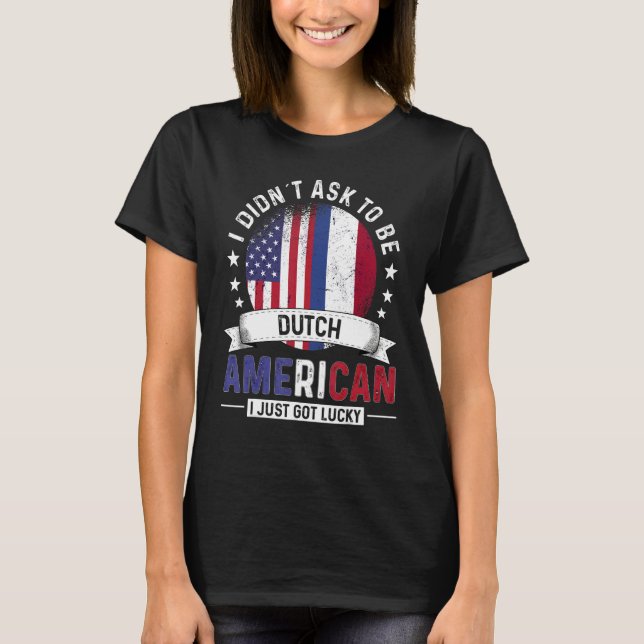 Dutch American Countries Flags Pride Netherlands F T-Shirt (Front)