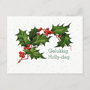 Dutch Gelukkig Holly Dag Vintage Christmas Holiday Postcard