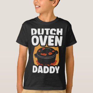 Dutch Oven Daddy Metal Iron Bbq Lover Dutch Oven D T-Shirt